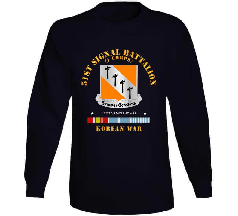 51st Signal Battalion - Korean War Classic T Shirt, Crewneck Sweatshirt, Hoodie, Long Sleeve