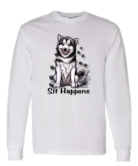 Alaskan Malamute - Sit Happens - Long Sleeve T-Shirt