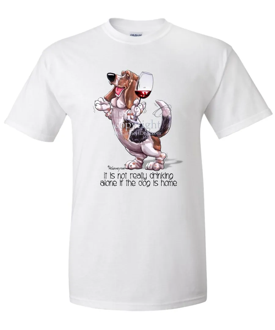 Basset Hound - It's Not Drinking Alone - T-Shirt