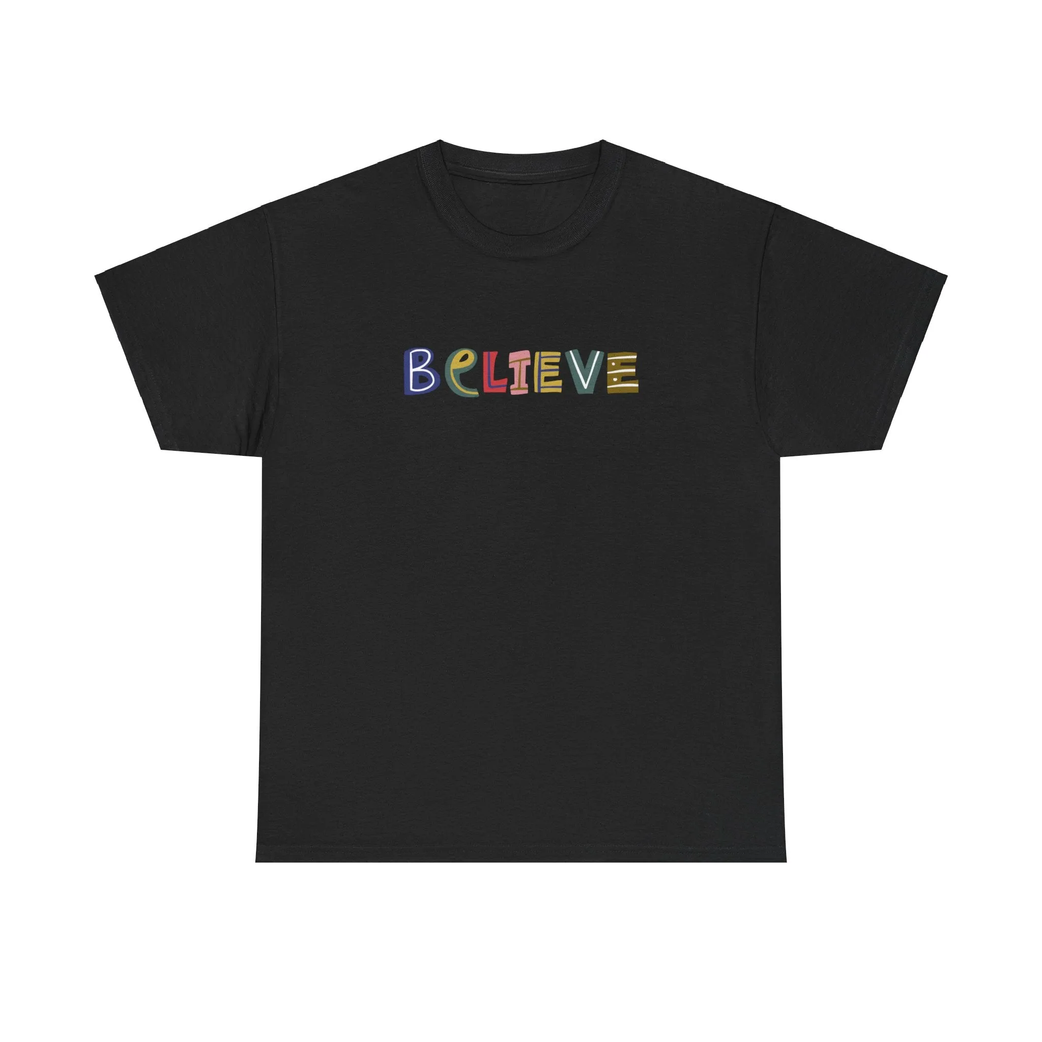 Believe | Cotton Tee