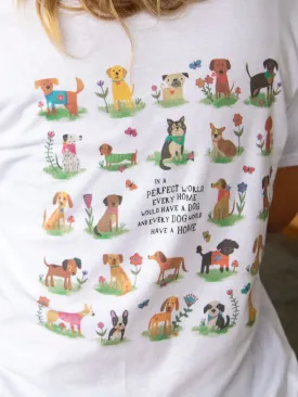 Cotton Comfy Tee Shirt - Every Home Has A Dog