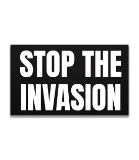 Stop The Invasion Decal